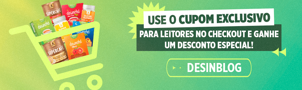 Cupom Desinchá Super Nutrition Blog